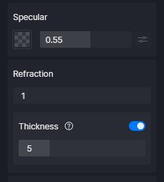 Bảng thông số kính trong D5 với Specular, Refraction và công tắc Thickness đang bật